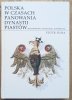 Piotr Ryba Polska w czasach panowania dynastii Piastów